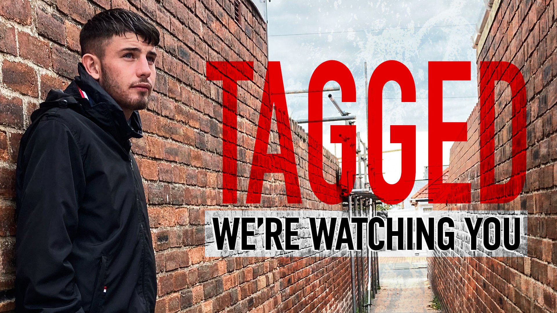 Tagged: We're Watching You - BBC3