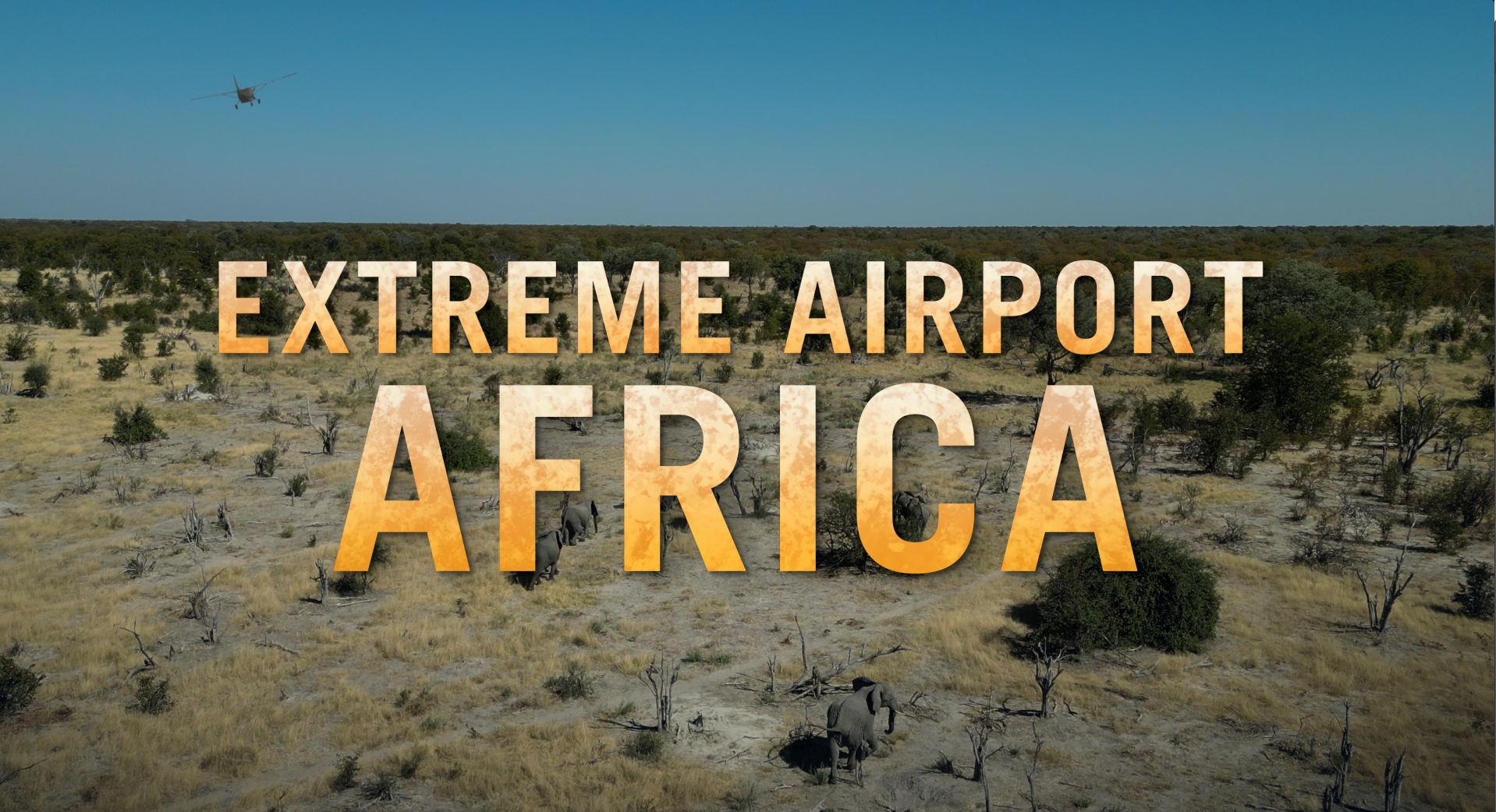 Extreme Airport Africa - Smithsonian