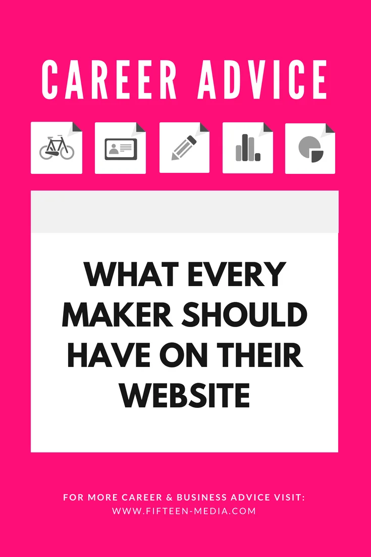 What Every Maker Should Have on Their Website