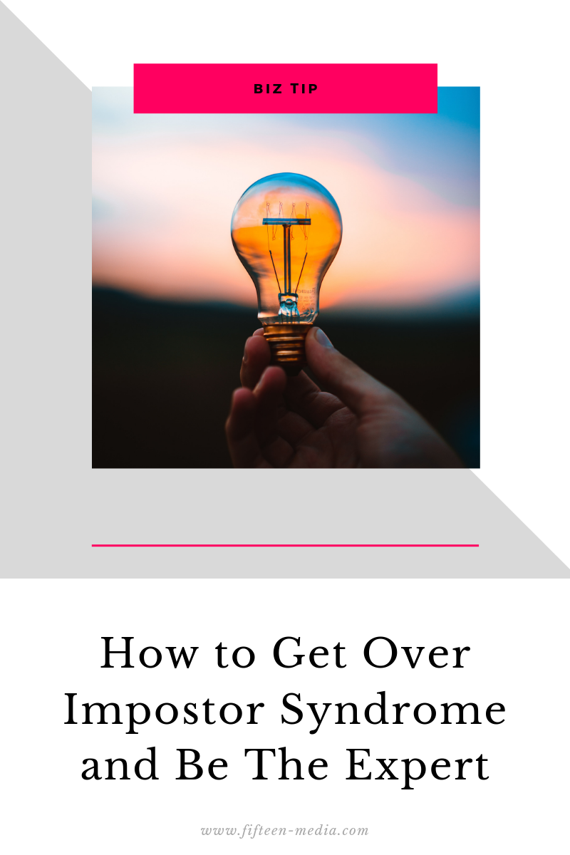 How to Get Over Impostor Syndrome and Be The Expert