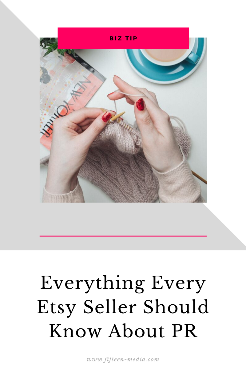 Everything Every Etsy Seller Should Know About PR