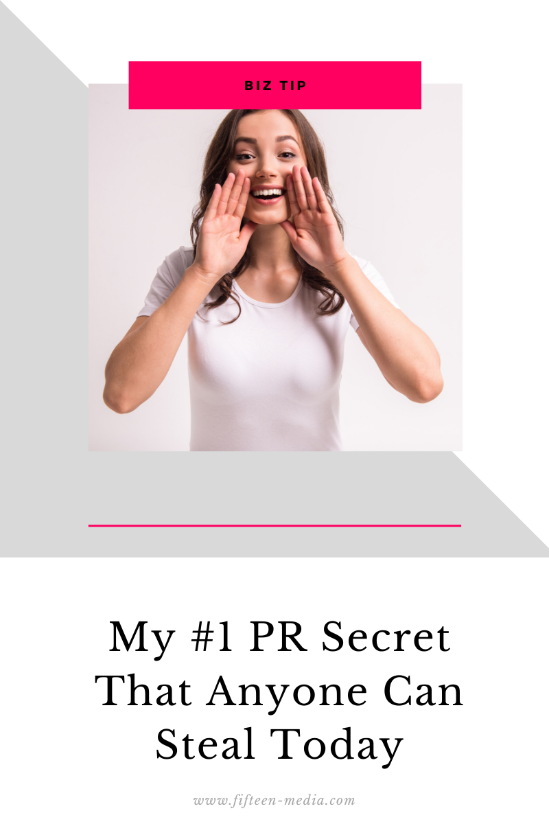 My #1 PR Secret That Anyone Can Steal Today