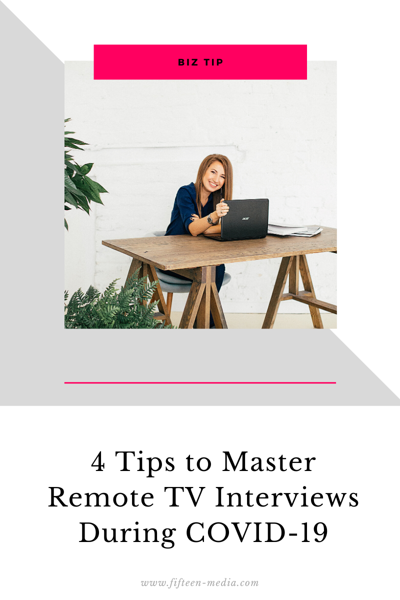 4 Tips to Master Remote TV Interviews During COVID-19