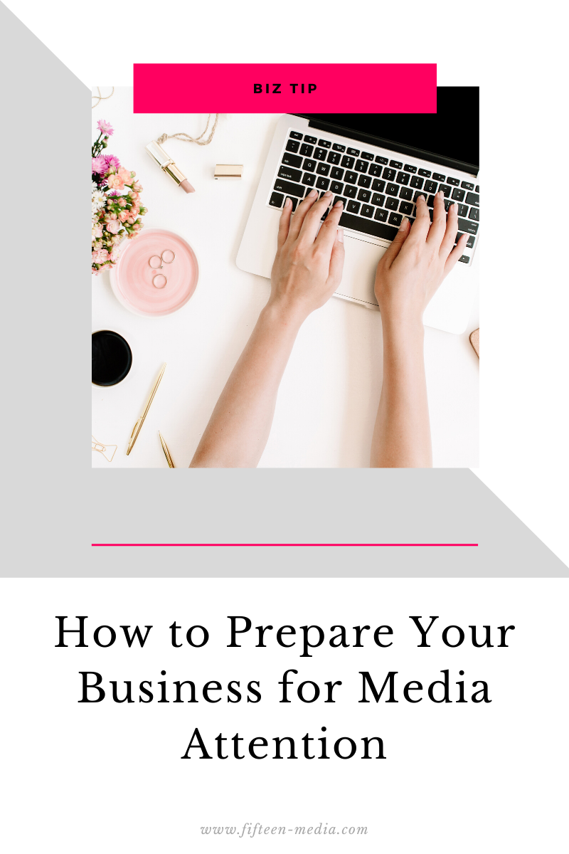 How to Prepare Your Business for Media Attention