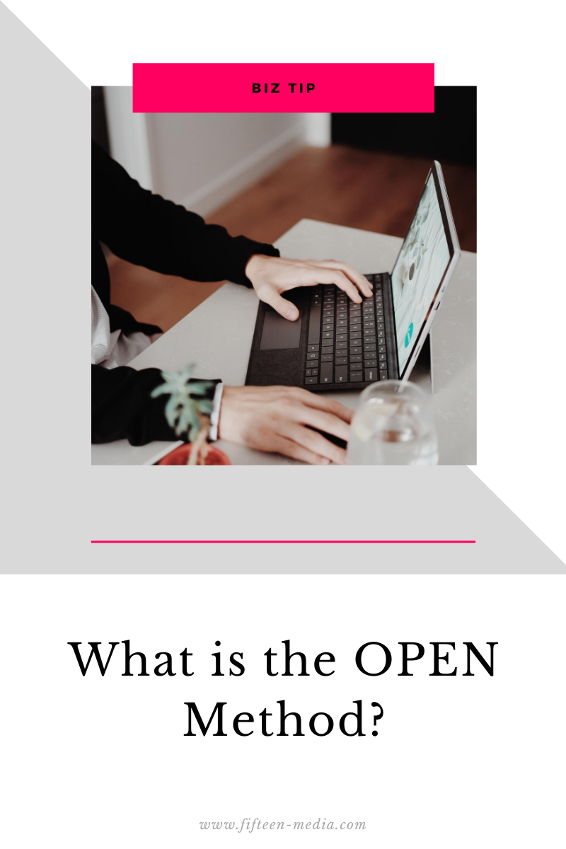 What is the OPEN Method? 
