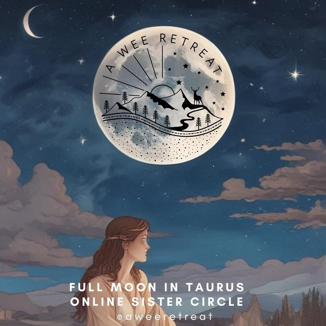Friday evening is our monthly online Full Moon Sister Circle. 

This Taurus Full Moon beautifully captures the essence of grounding and reconnecting with our physical selves and surroundings. Taurus, ruled by Venus, indeed calls us to embrace the bea