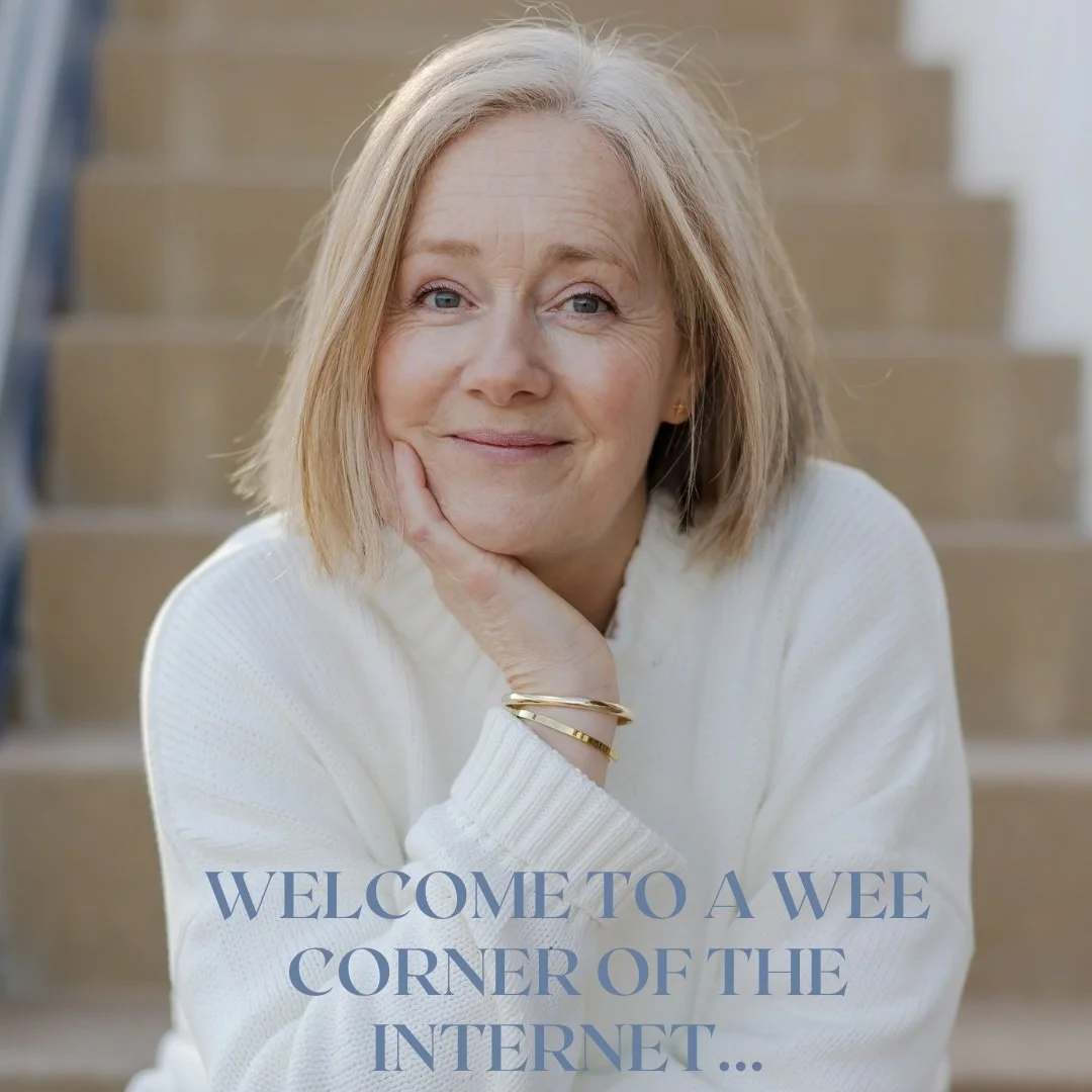 Welcome to my wee corner of the internet.

A place where mornings begin with intention, women gather, laughter is shared, nature is never far away, and there's always space to pause.

I hope, whenever you land here, you leave feeling a little lighter