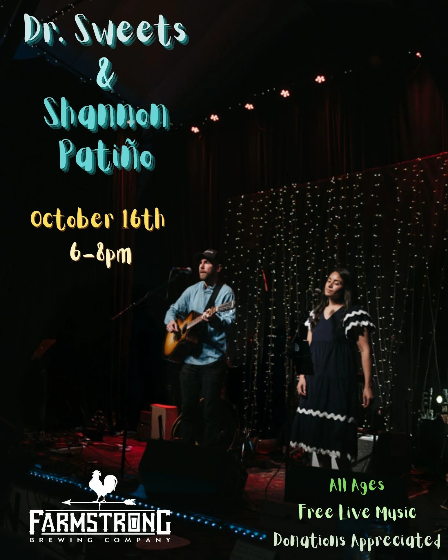 Join us for this duo's return our Farmstrong taproom tomorrow night! Dr. Sweets and Shannon Pati&ntilde;o will be performing in our cozy taproom on October 16th for a free show, although donations for the artists are always appreciated. Get here earl