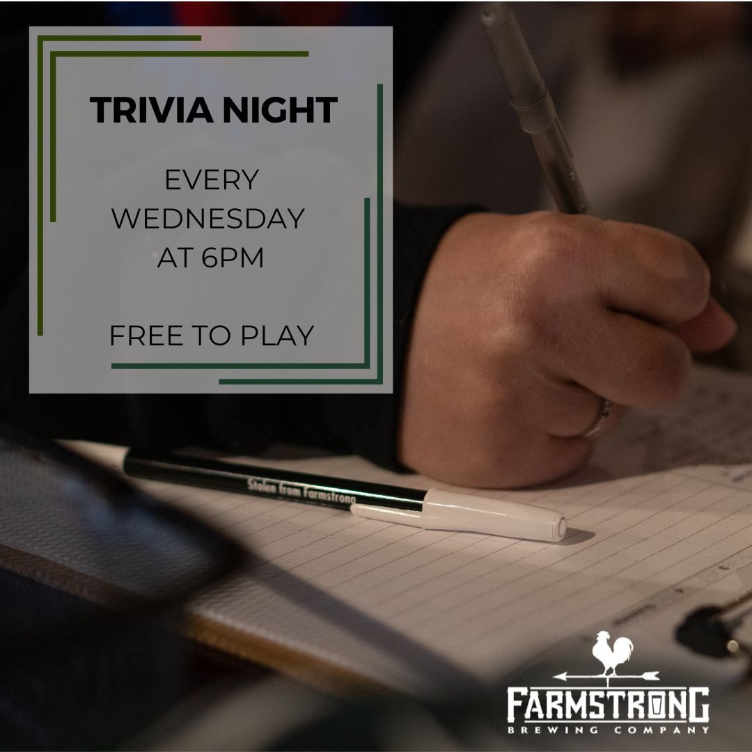 Join us this Wednesday for our weekly trivia night! Come on out for Mike in the Morning as your host as he quizzes you on random topics! Everyone has a chance to win something so come give it a try! Trivia is free to play and starts at 6pm, so get he