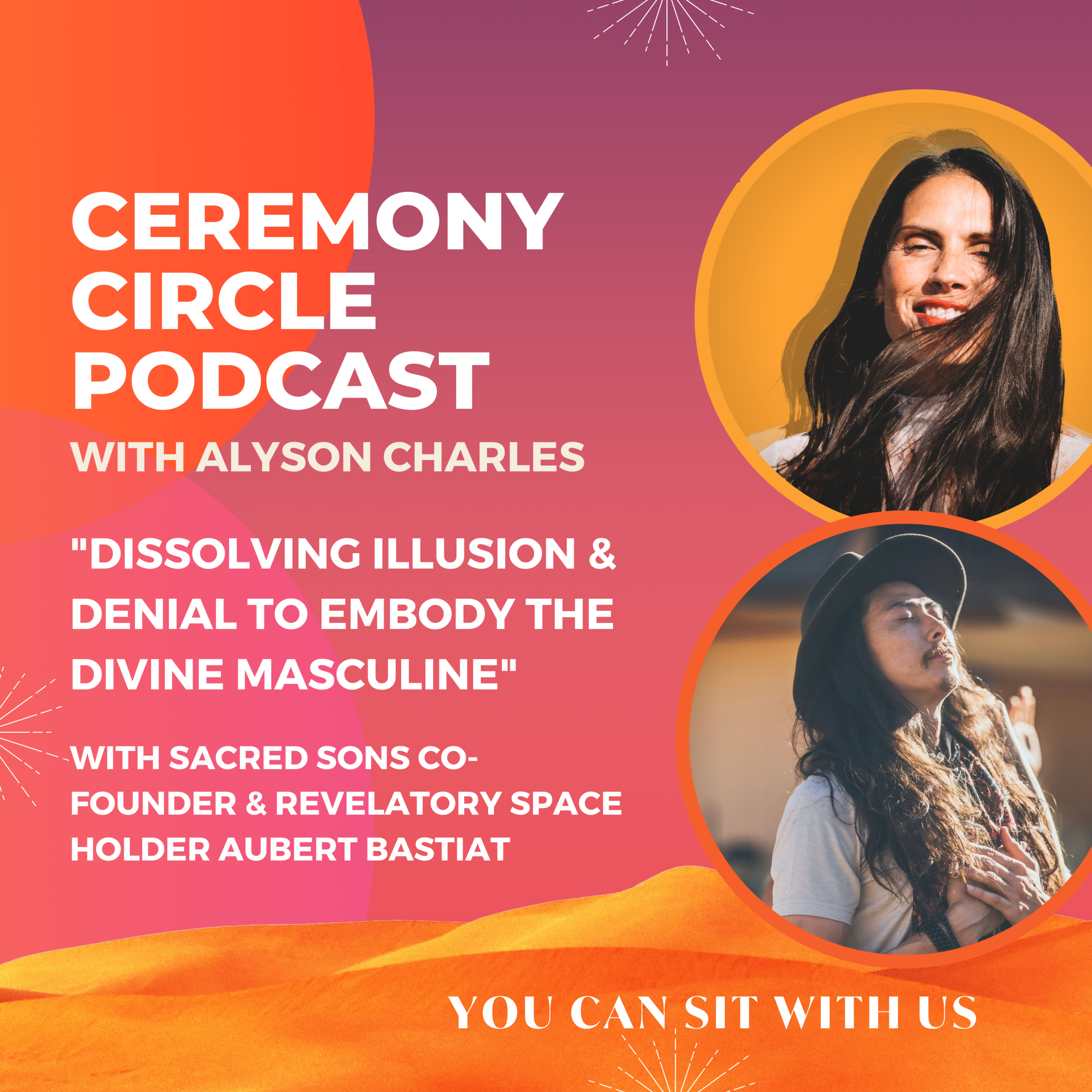 Dissolving Illusion &amp; Denial to Embody the Divine Masculine with Aubert Bastiat