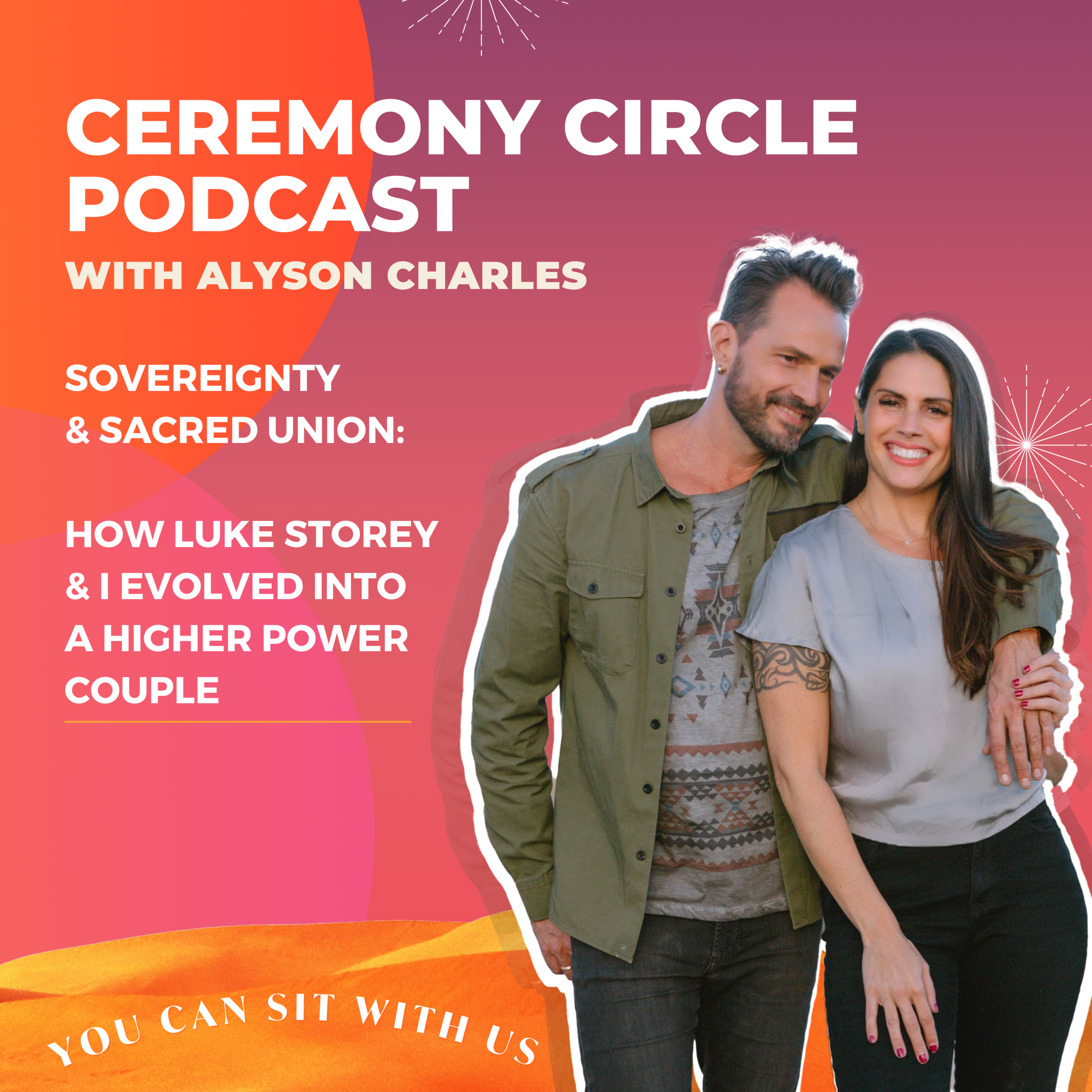 Sovereignty &amp; Sacred Union: How Luke Storey &amp; I Evolved into a Higher Power Couple