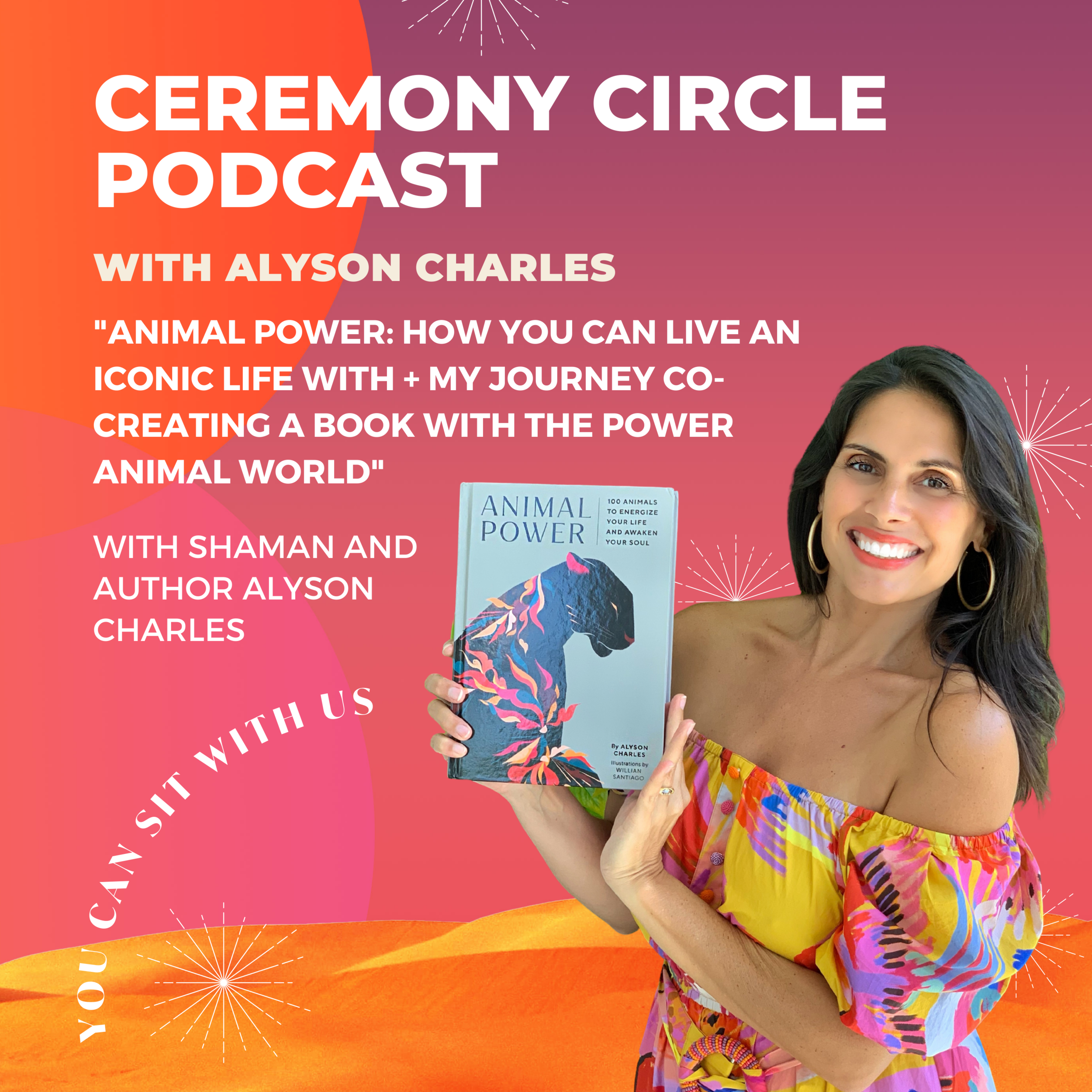 ANIMAL POWER: How You Can Live an Iconic Life with + My Journey Co-Creating a Book with the Power Animal World