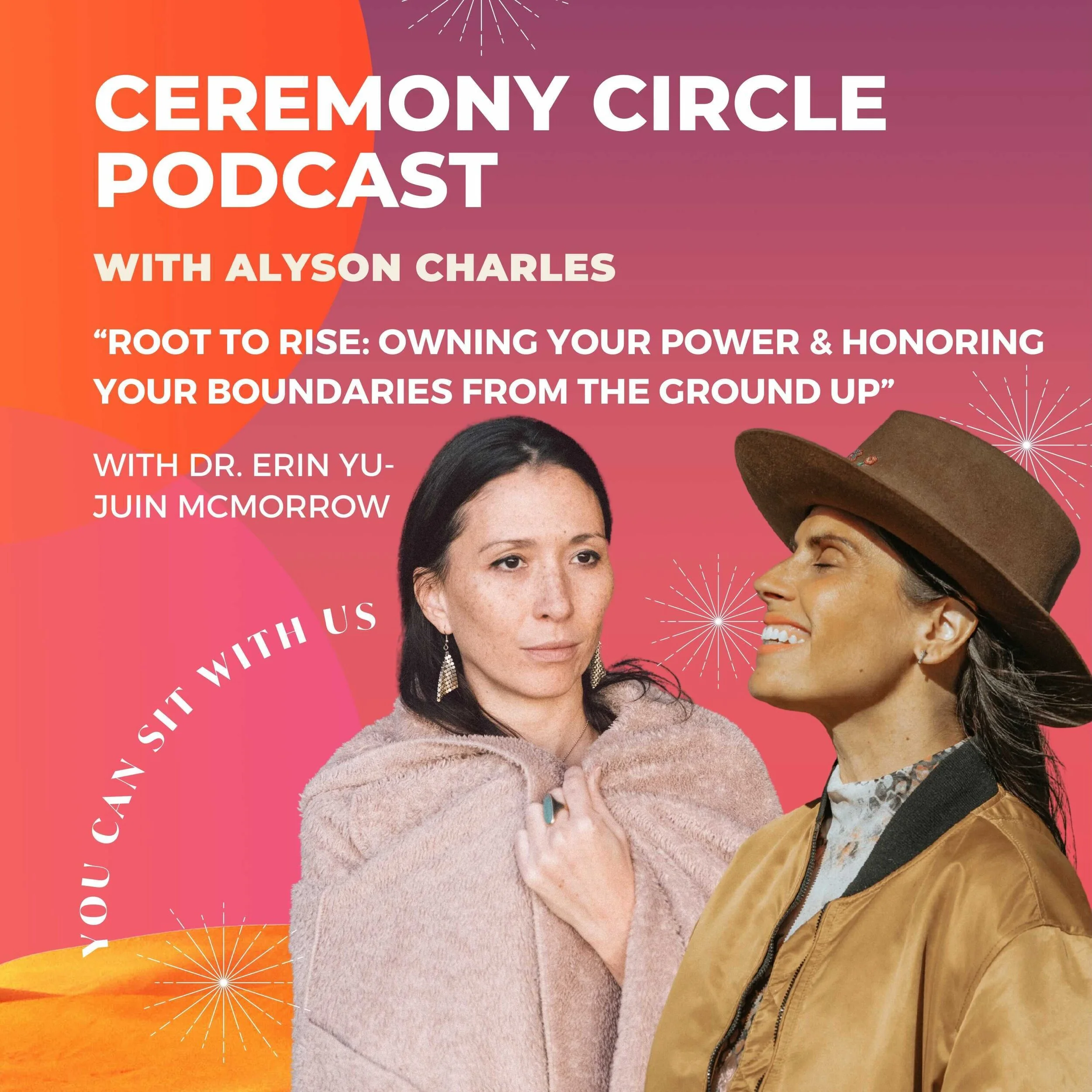  Root to Rise: Owning Your Power &amp; Honoring Your Boundaries from the Ground Up with Dr. Erin Yu-Juin McMorrow