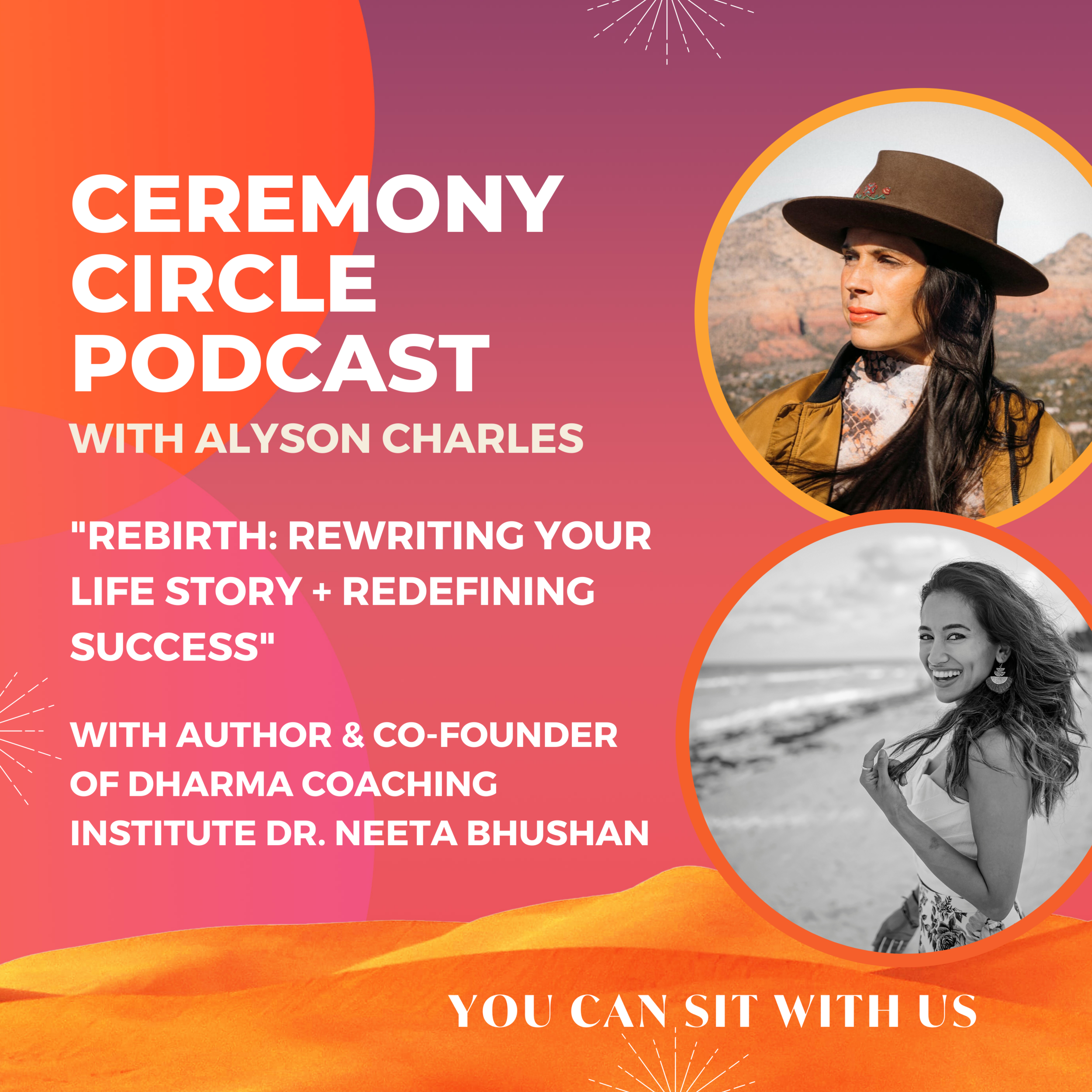 REBIRTH: Rewriting Your Life Story + Redefining Success with Dr. Neeta Bhushan