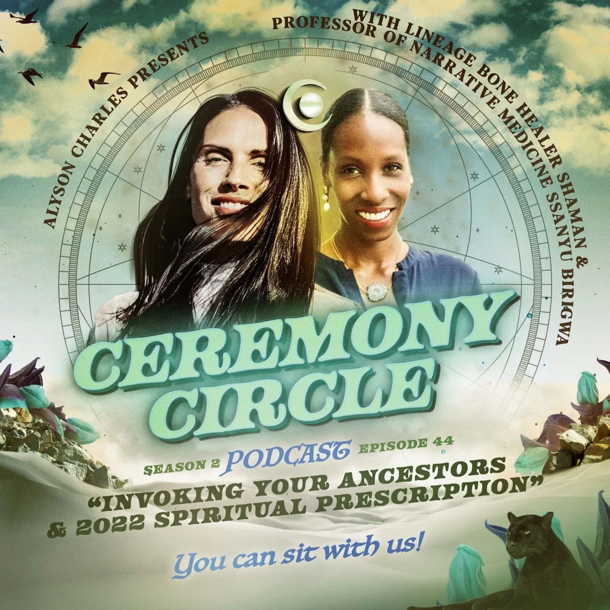 Invoking Your Ancestors &amp; 2022 Spiritual Prescription with Ssanyu Birigwa