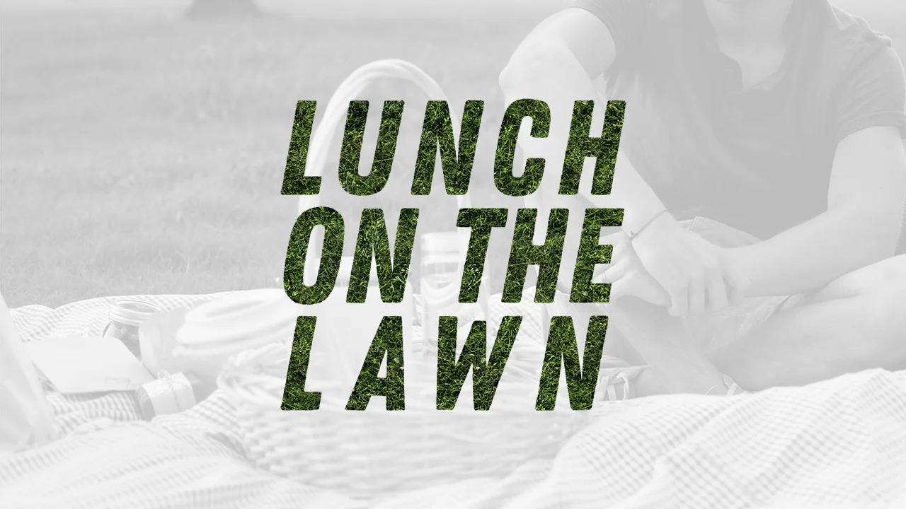 Lunch on the Lawn