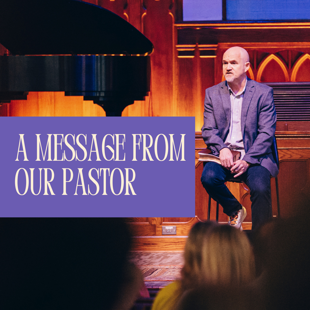A Message From Your Pastor