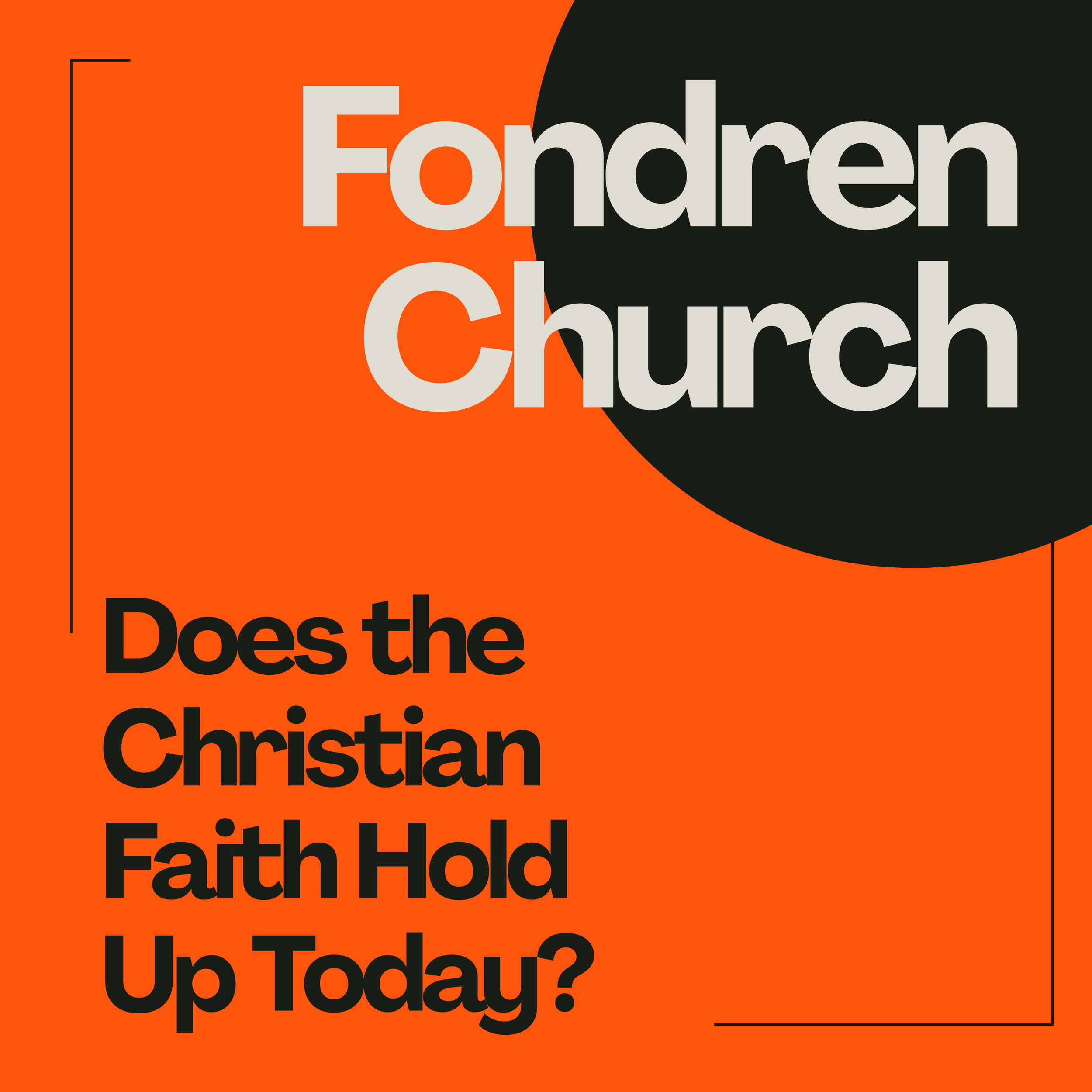Does the Christian Faith Hold Up Today? (Science)