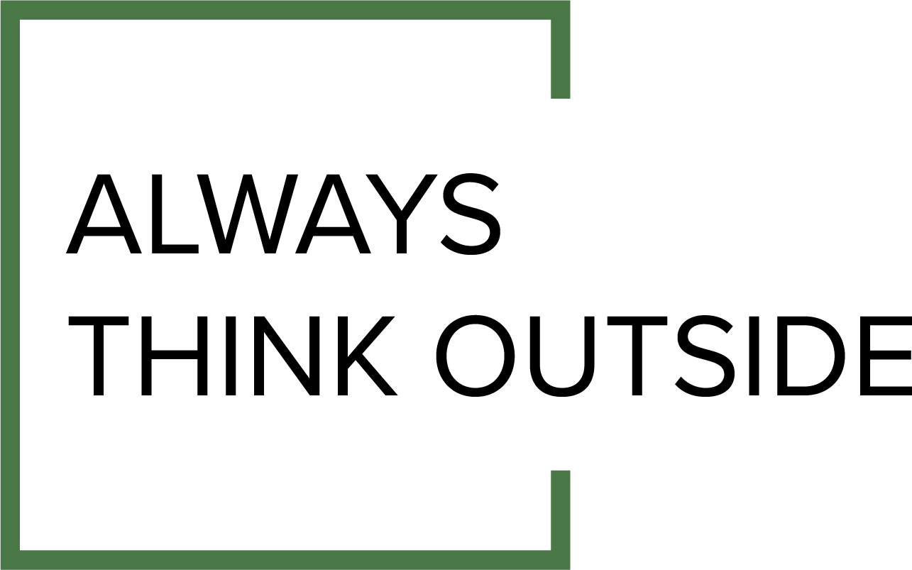 Always Think Outside