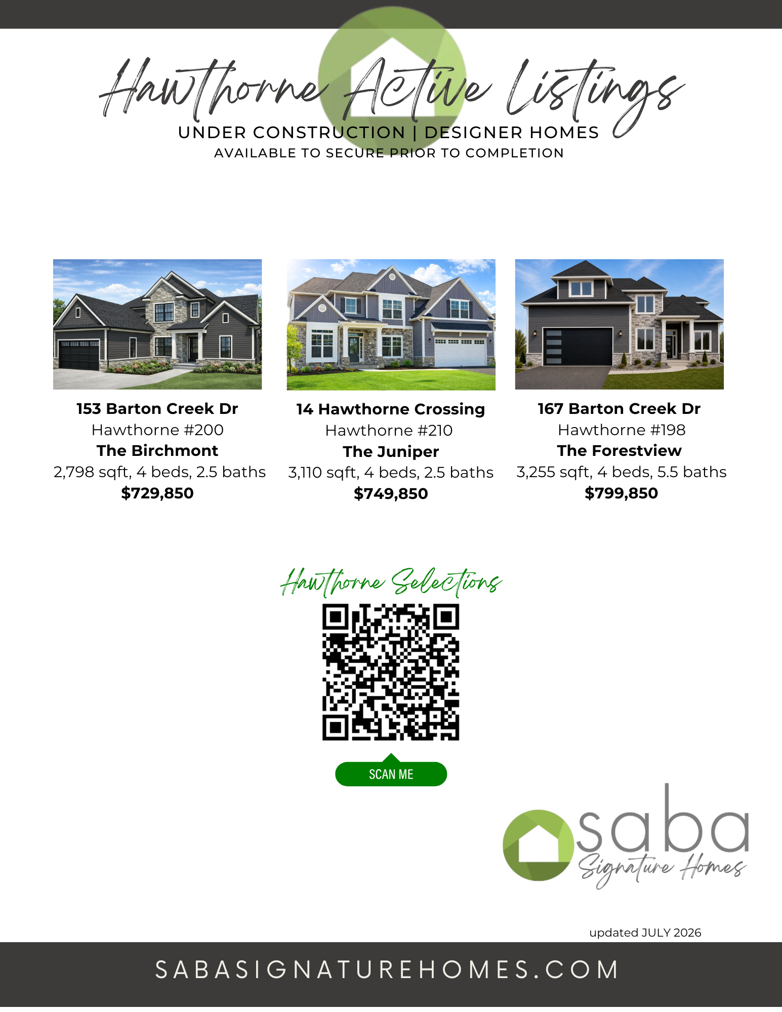 Hawthorne features single family homes from the $600's