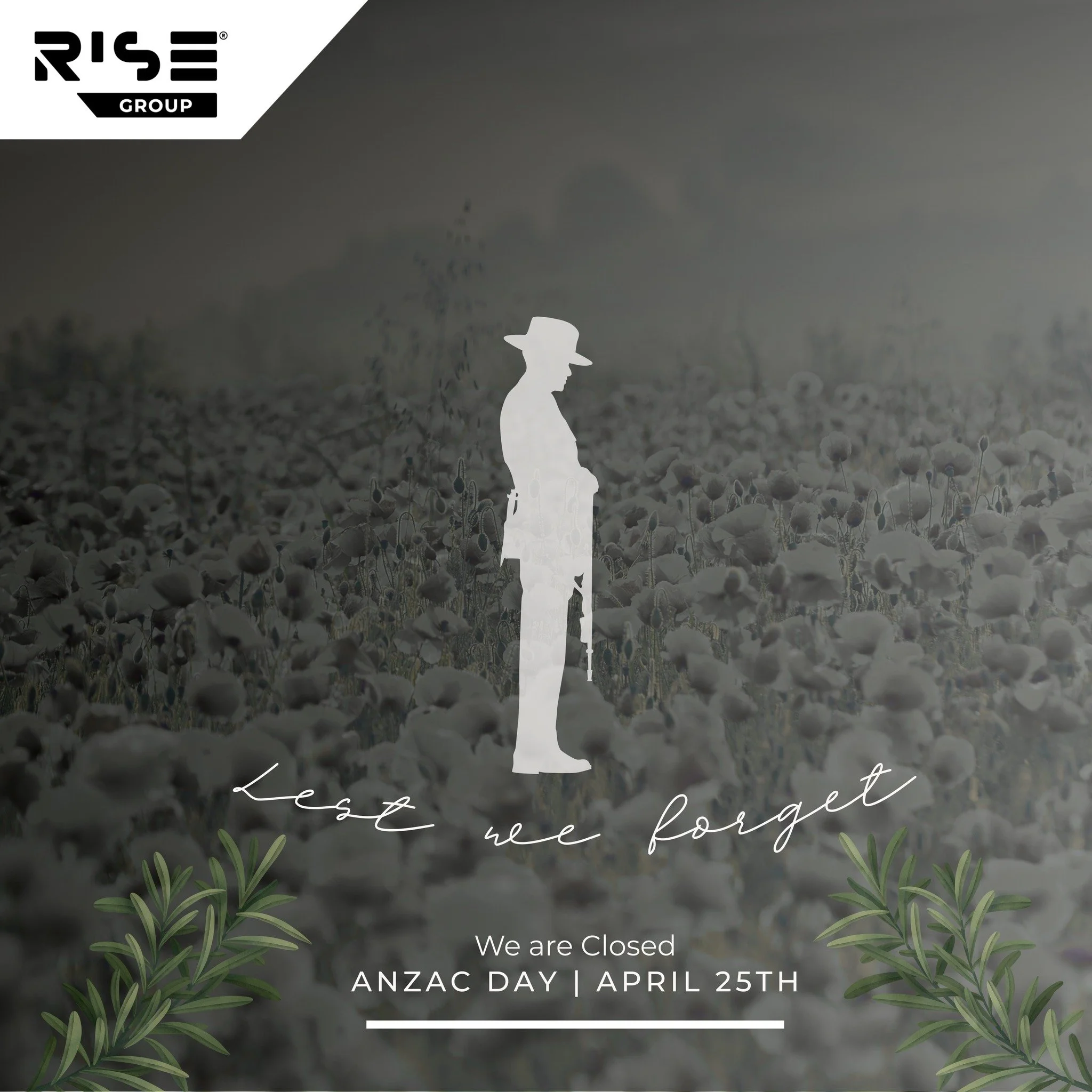 ANZAC DAY | Lest We Forget
Today, The RISE® Group stands in solemn remembrance of the brave men and women who have served — and continue to serve — our nation with courage, honour, and selflessness.
They shall grow not old, as we that