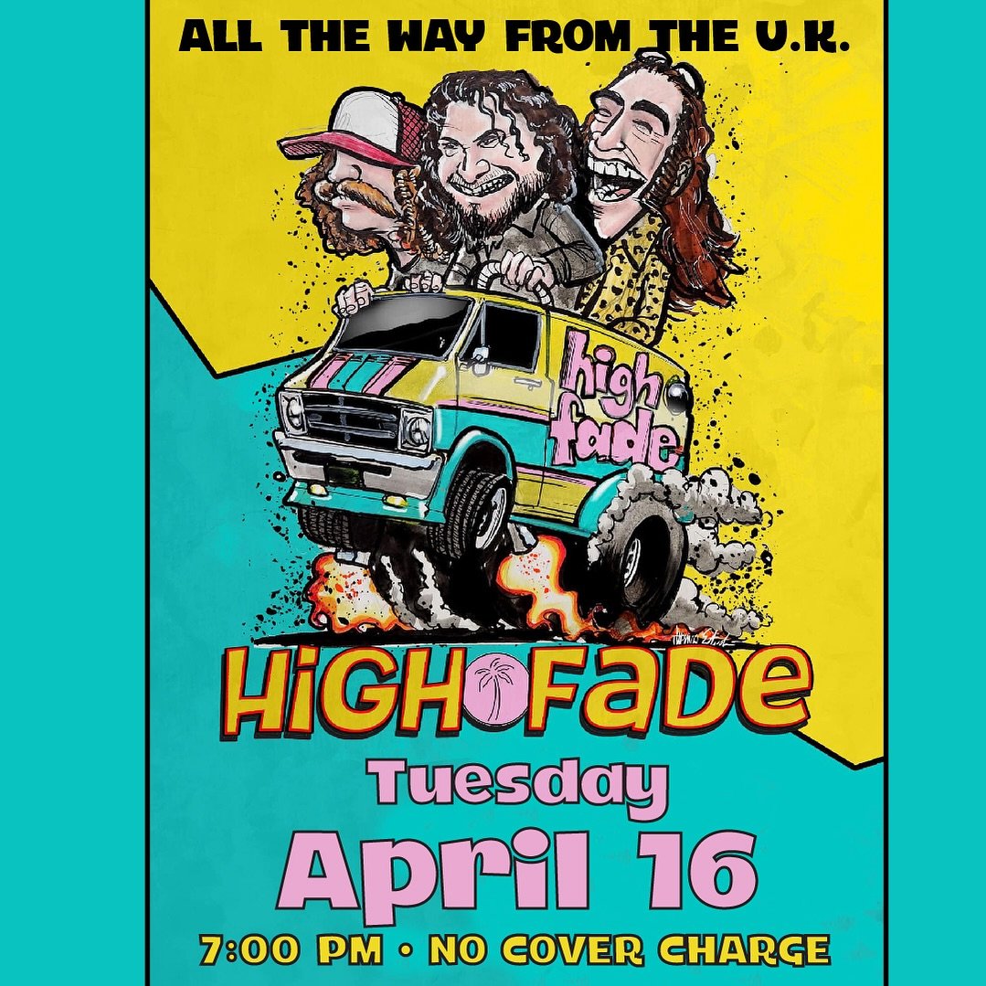 High Fade is here all the way FROM THE UK for their North American tour and we can&rsquo;t wait!!! They&rsquo;re jamming out with us at The Camp on TOMORROW, April 16! The show starts at 7 PM!!! This is definitely one show you DO NOT want to miss, Ca
