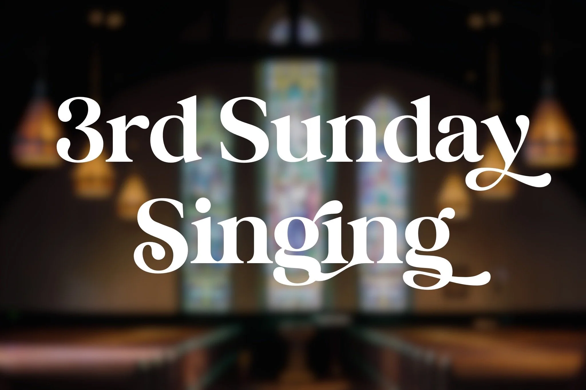 Third Sunday Singing