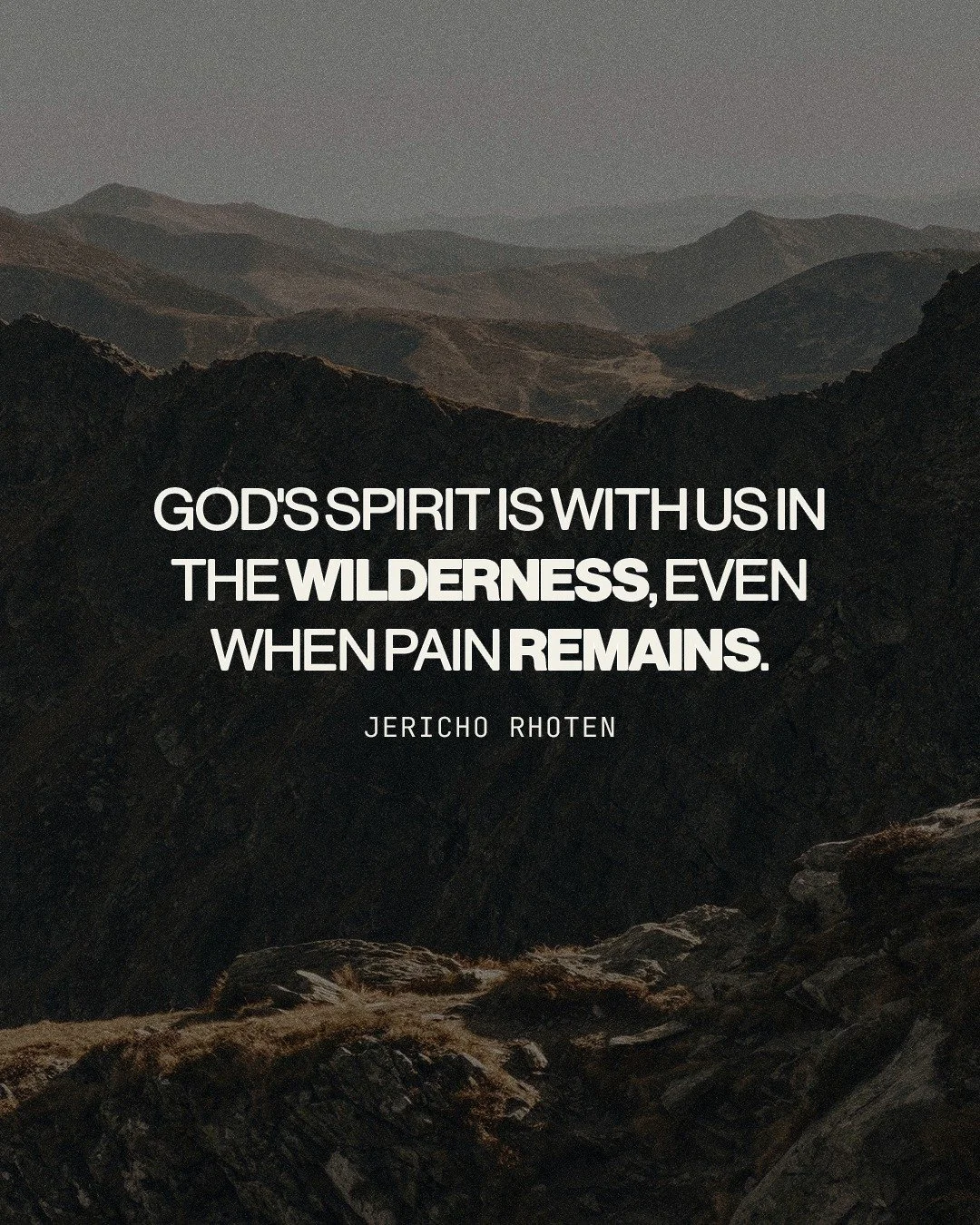 God's Spirit is with us in the wilderness, even when pain remains. #GodsSpirit #wilderness #prayer