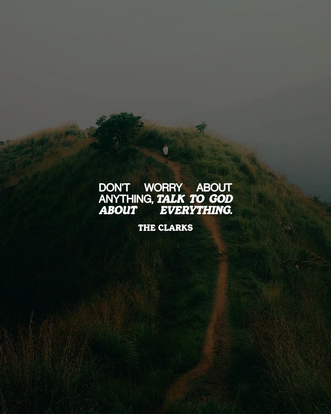 Don't worry about anything, talk to God about everything. #prayer #God #conversations