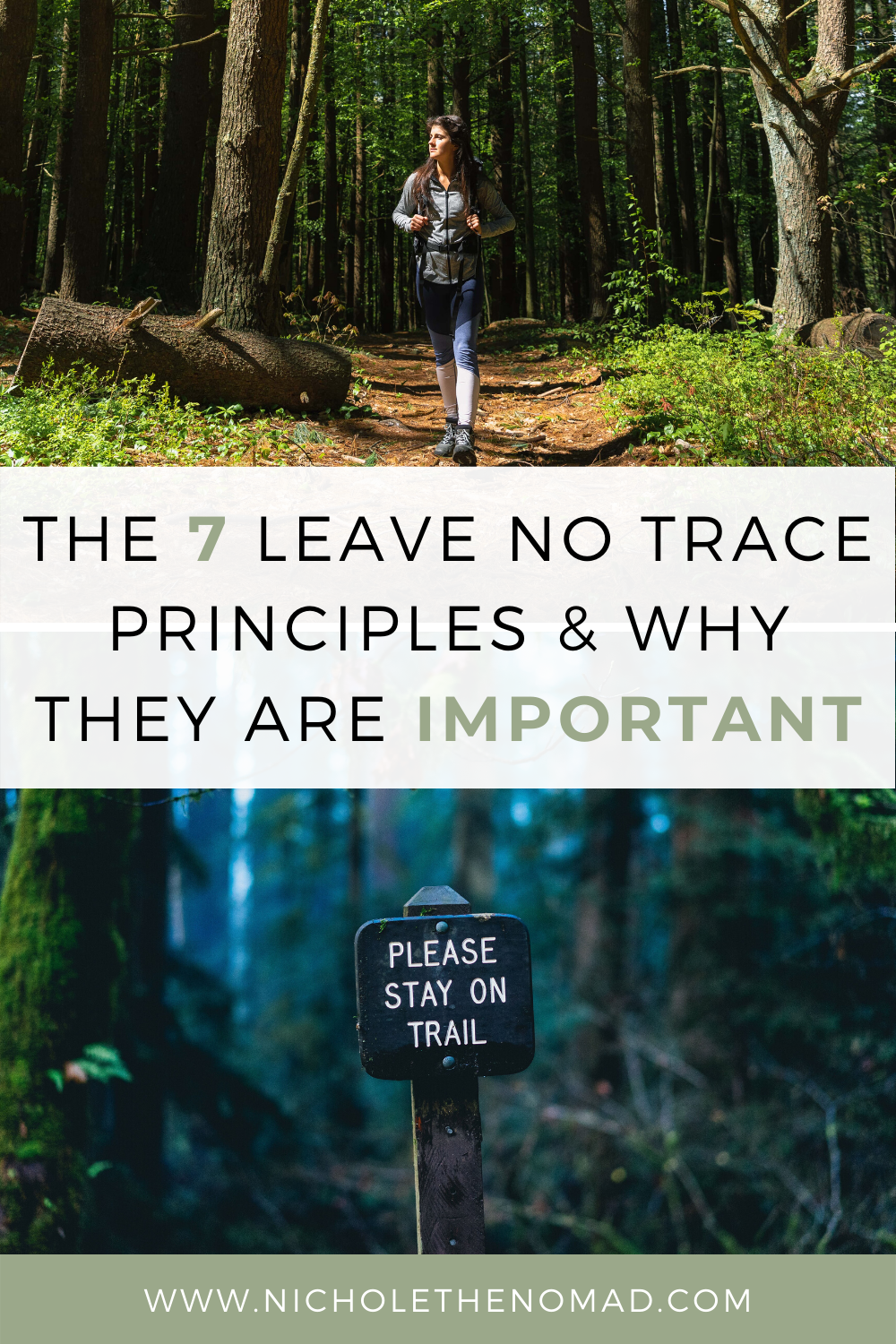 The 7 Leave No Trace Principles & Why They Are Important — Nichole the ...
