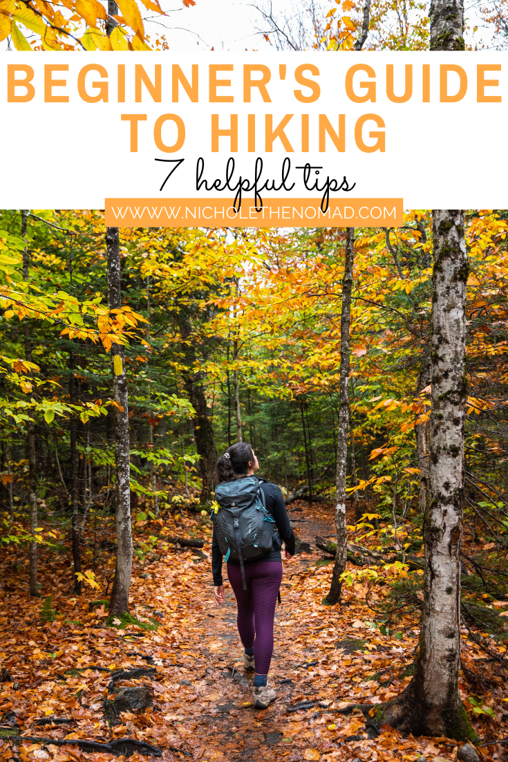 Beginner's Guide to Hiking 7 Beginner Hiking Tips — Nichole the Nomad