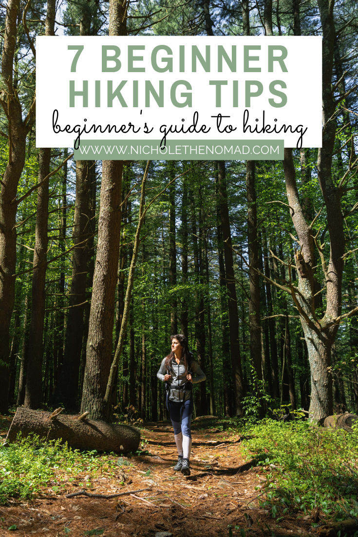 Beginner's Guide to Hiking 7 Beginner Hiking Tips — Nichole the Nomad