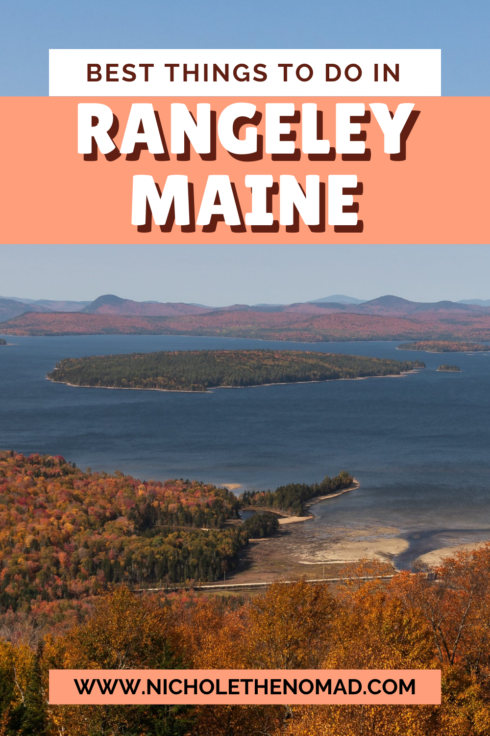 The 9 Best Things to Do in Rangeley Maine — Nichole the Nomad