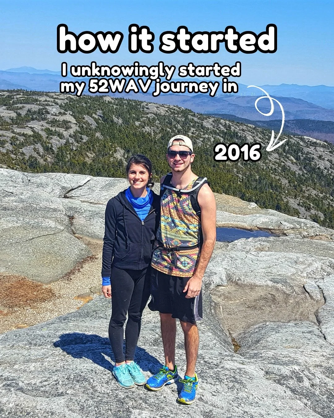 I found the 52WAV List and 4K List shortly after I started my hiking journey, and little did I know, it would help me grow into the hiker and person I am today.

I knew literally nothing when I first started hiking and made many mistakes, but hey, we