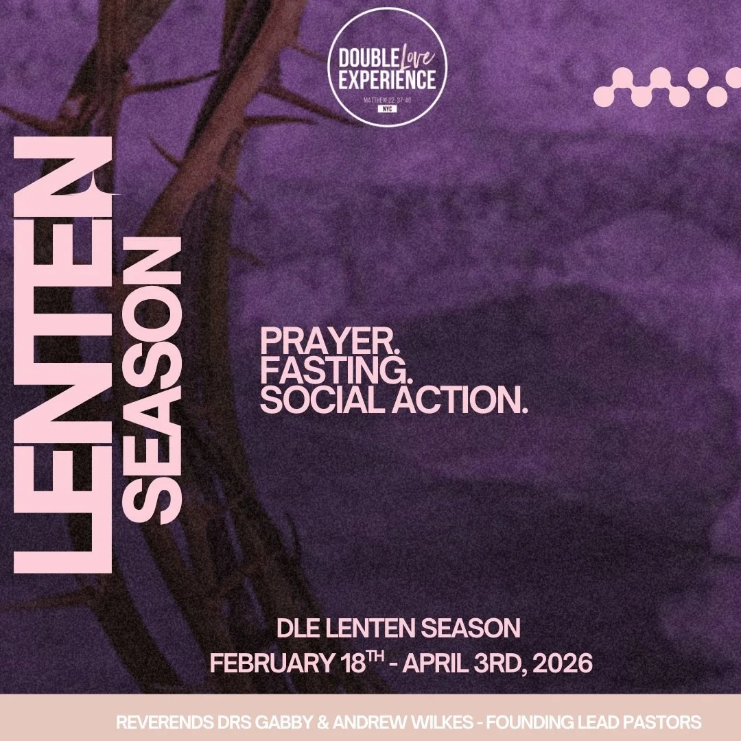 DLE Family, Friends &amp; Members in Love, it&rsquo;s that time again!The Lenten Season Kicks Off THIS WEDNESDAY, February 18th! Join us a we embark upon our church-wide Lenten fast. Fasting is a time where we will collectively and intentionally seek