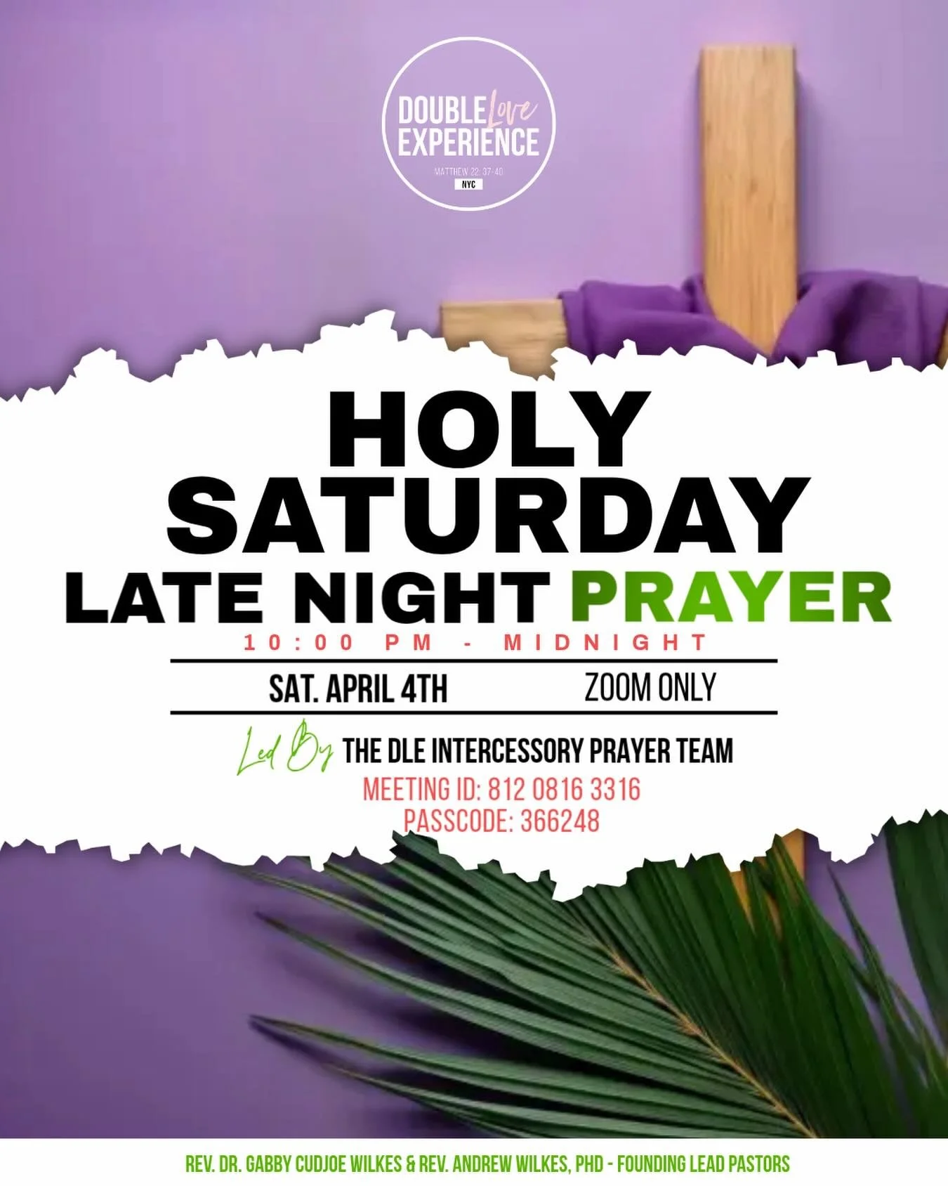 Our second annual, #HolySaturday, #Latenightprayer will be held this Saturday, April 4th from 10pm-Midnight. Meet us on Zoom. Zoom info is on the flyer. It is the same zoom info as our usual Wednesday #NDP link. 

Holy Saturday Late Night Prayer will