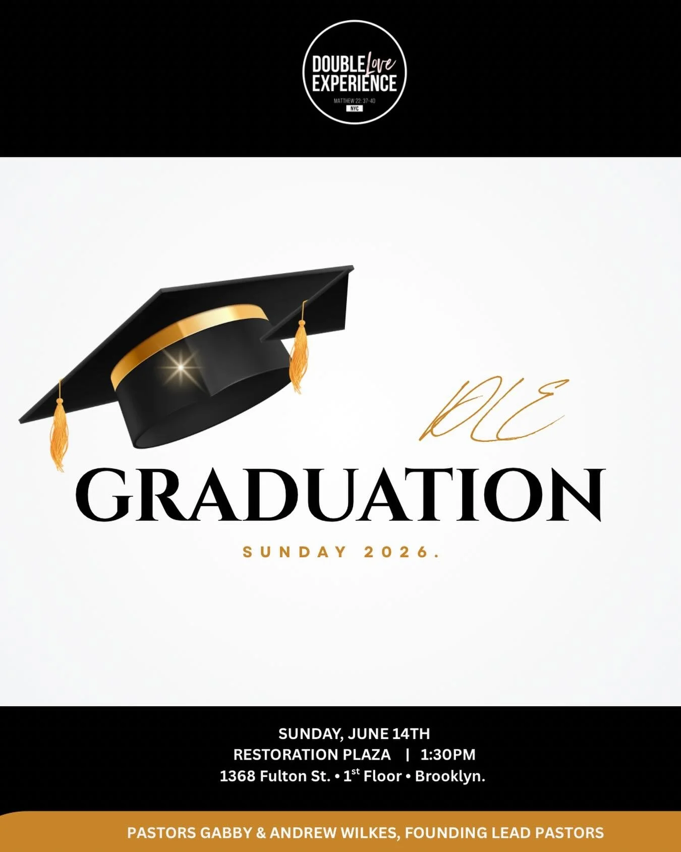 Sunday June 14th is our 4th Annual #DLEGraduationSunday! Meet us at church. 1:30pm.