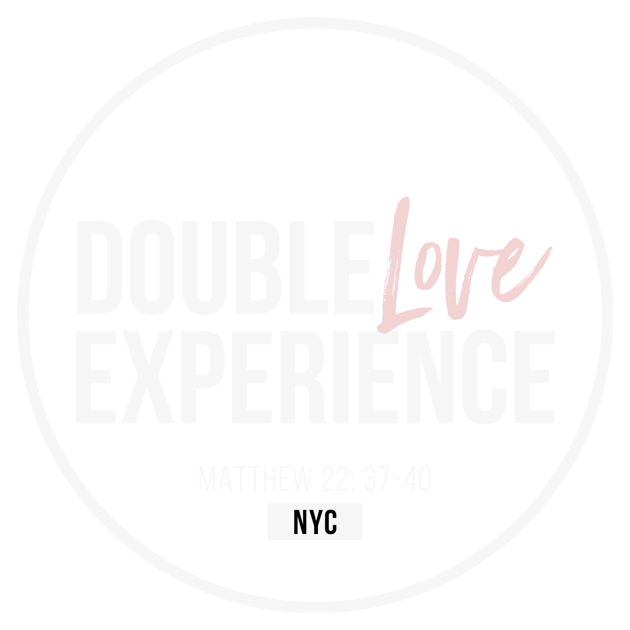 The Double Love Experience Church