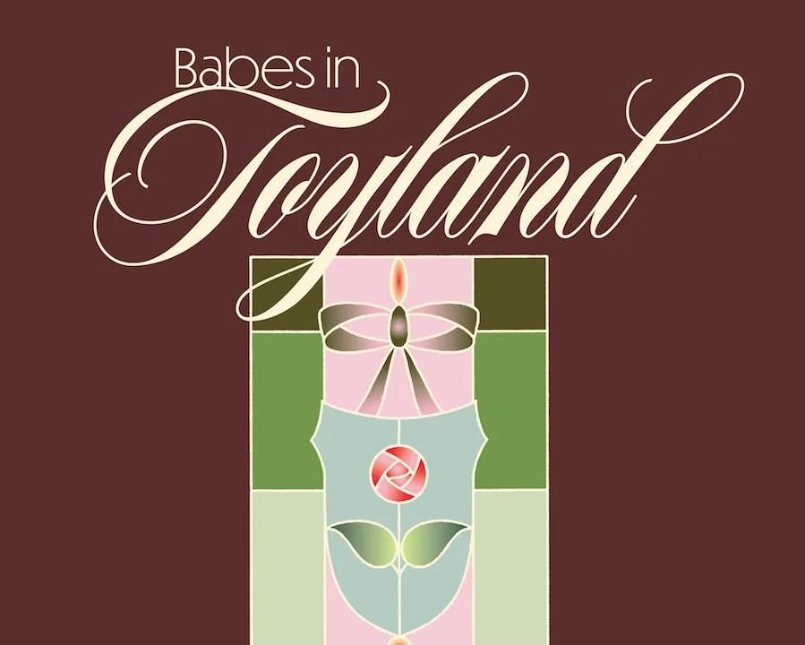 Babes in Toyland: A Holiday Atelier