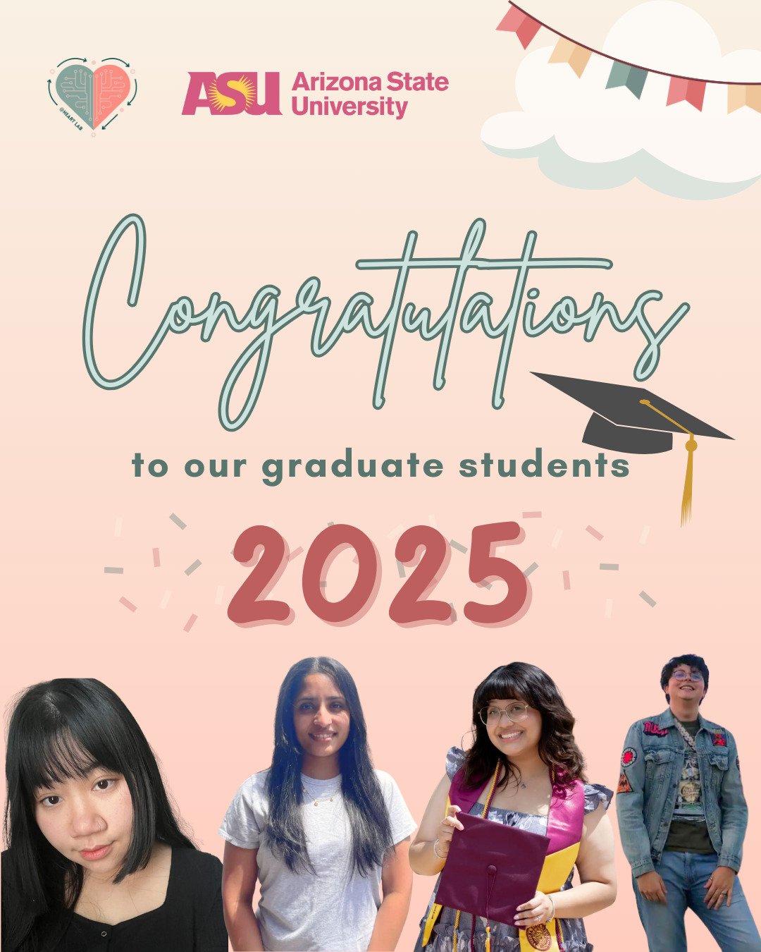 Congratulations to our incredible RAs, Maximo, Linh, Christien, and Katya, on their graduation this semester! 🎉

We&rsquo;re so proud of all you've accomplished and extend our sincerest thanks for all you've done for us at the HEART Lab. We wish you