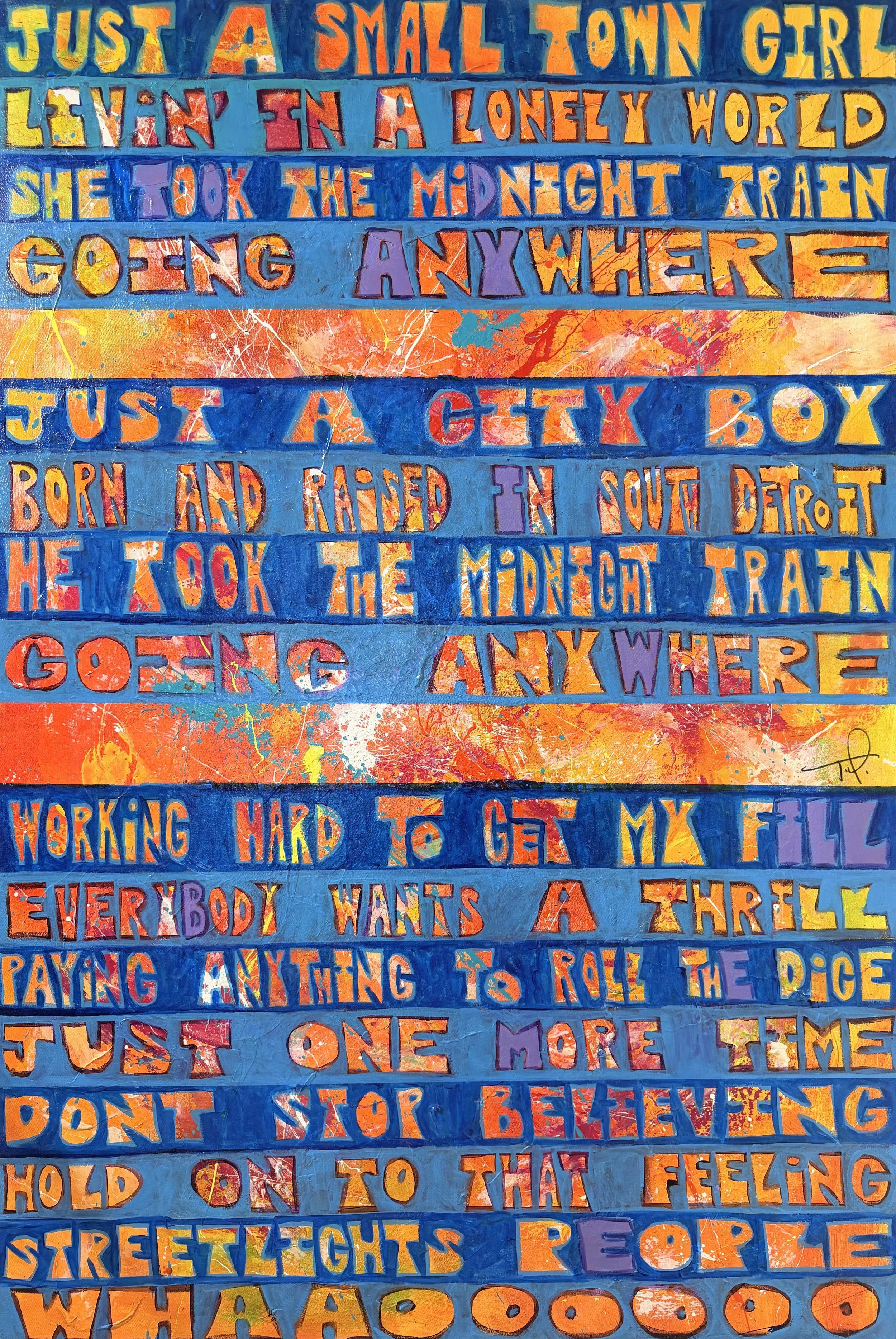 Don't Stop Believing, 40x60, 9,600.jpg
