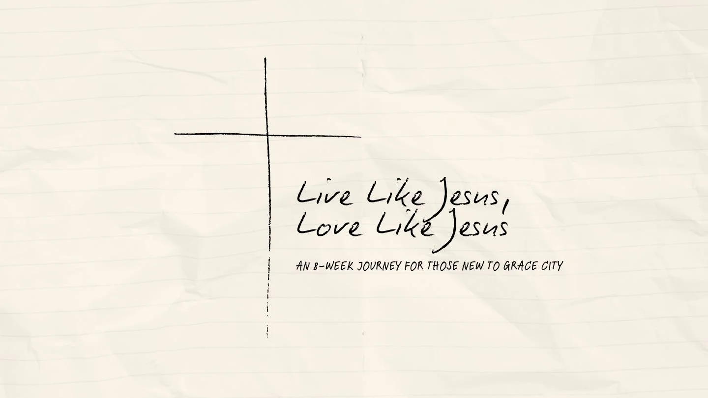 Living Like Jesus, Loving Like Jesus