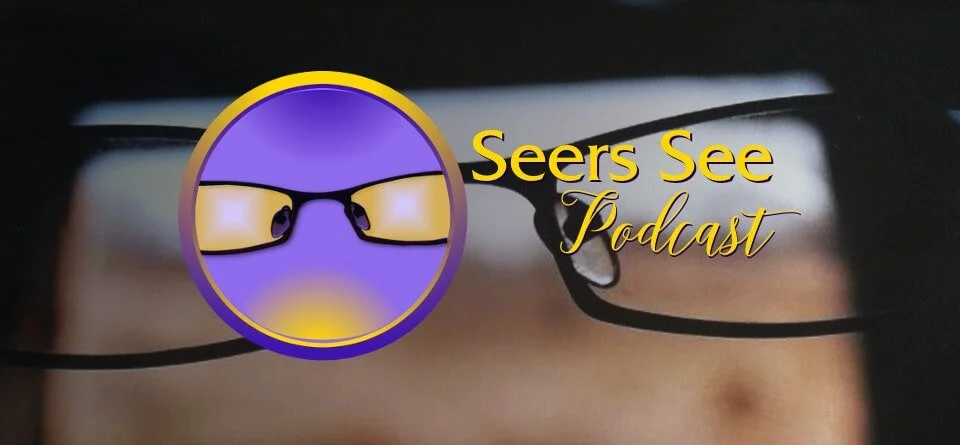Podcast Episode 13: What is a Seer?