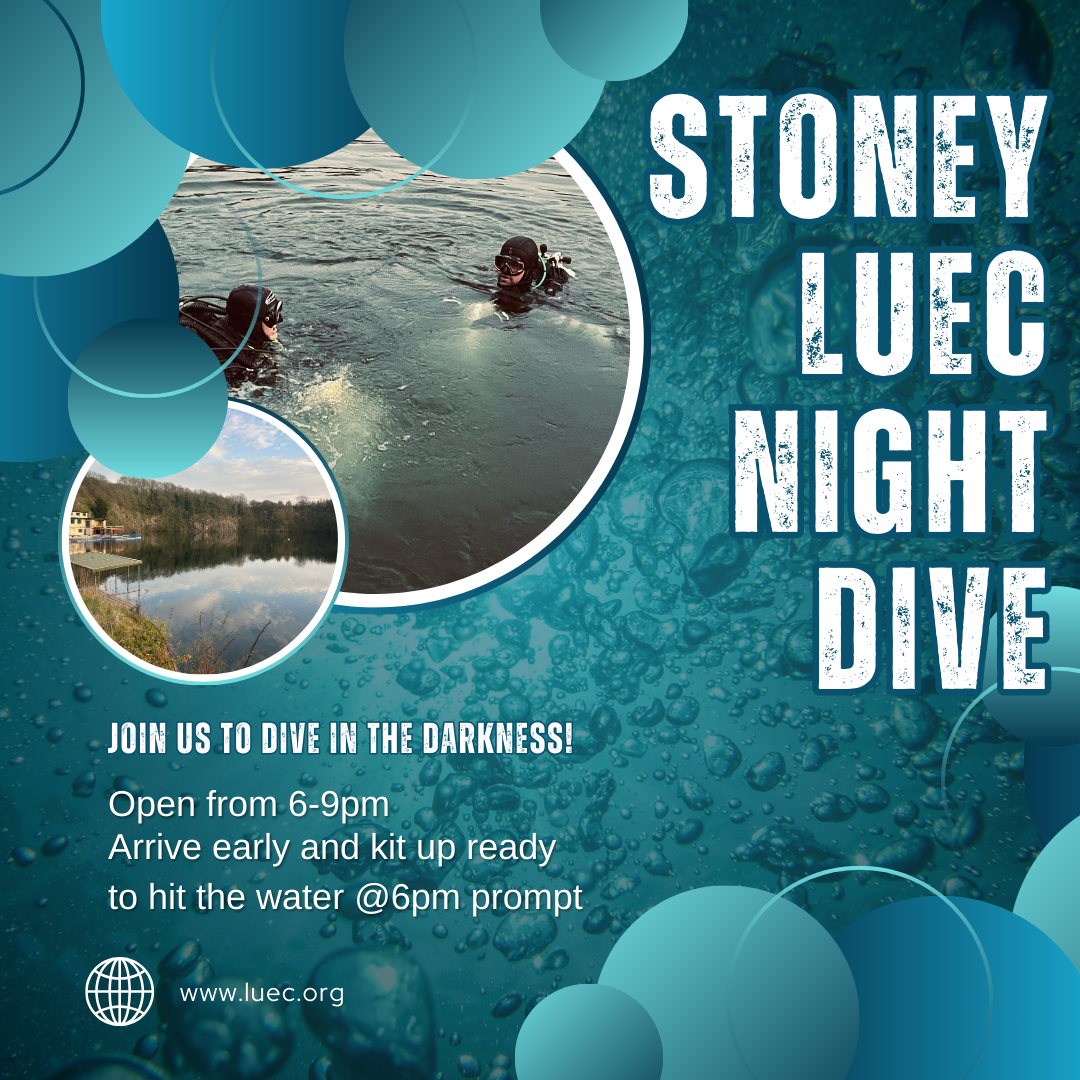 LUEC Night Dive- Stoney Cove