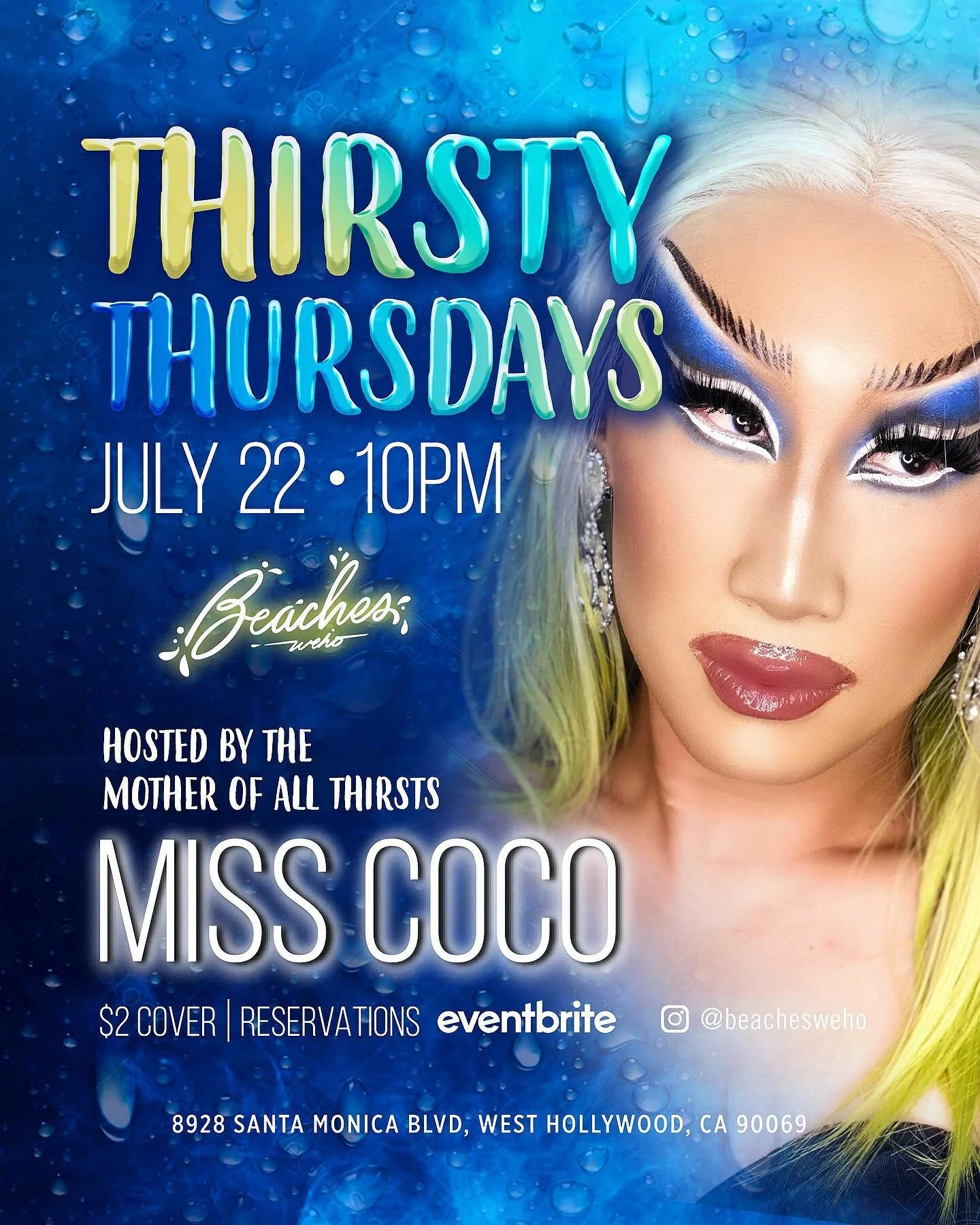 Get your tickets now cause the mother of all thirsts @iwantmisscoco returns to us b*ches TONIGHT for Beaches Weho Thirsty Thursdays!  Reserve your spot on eventbrite and don&rsquo;t miss out!  https://www.eventbrite.com/e/thirsty-thursdays-722-1000pm