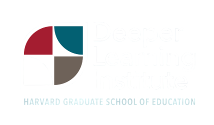 The Deeper Learning Institute | Harvard Graduate School of Education