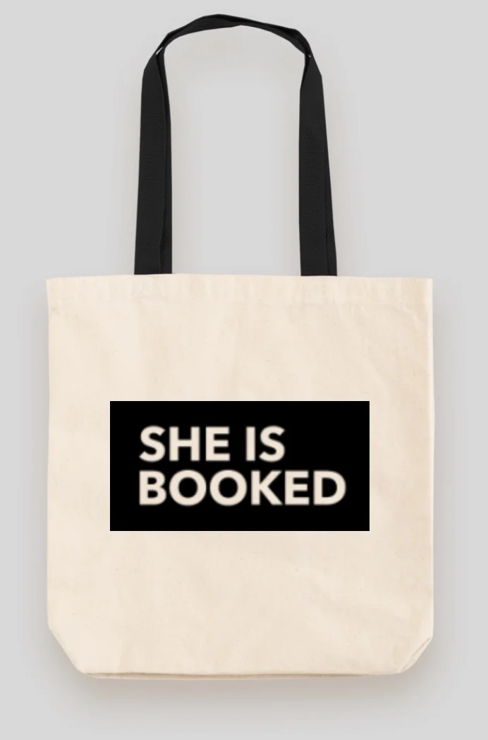 SOLD OUT - She Is Booked Tote Bag