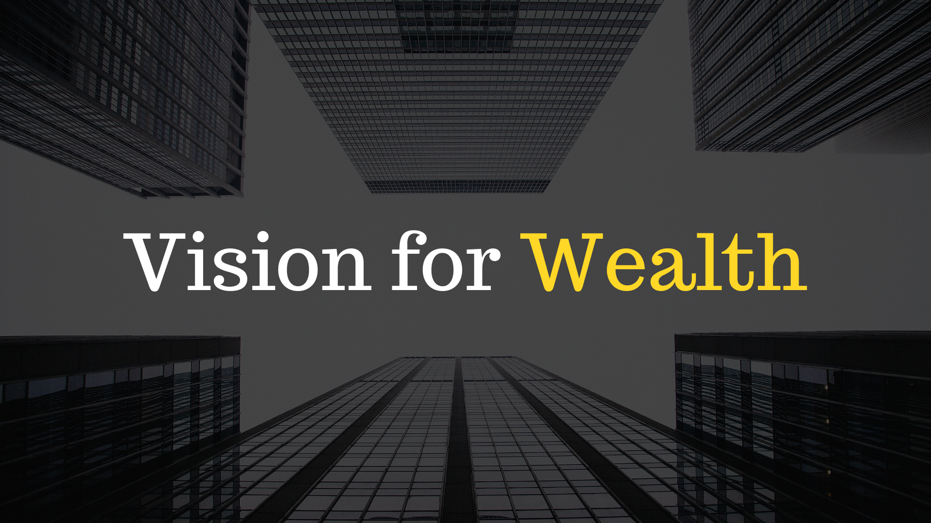 Vision for Wealth.png