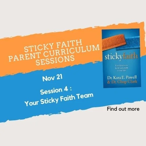 Sticky Faith Parent Curriculum Session #4 via Zoom