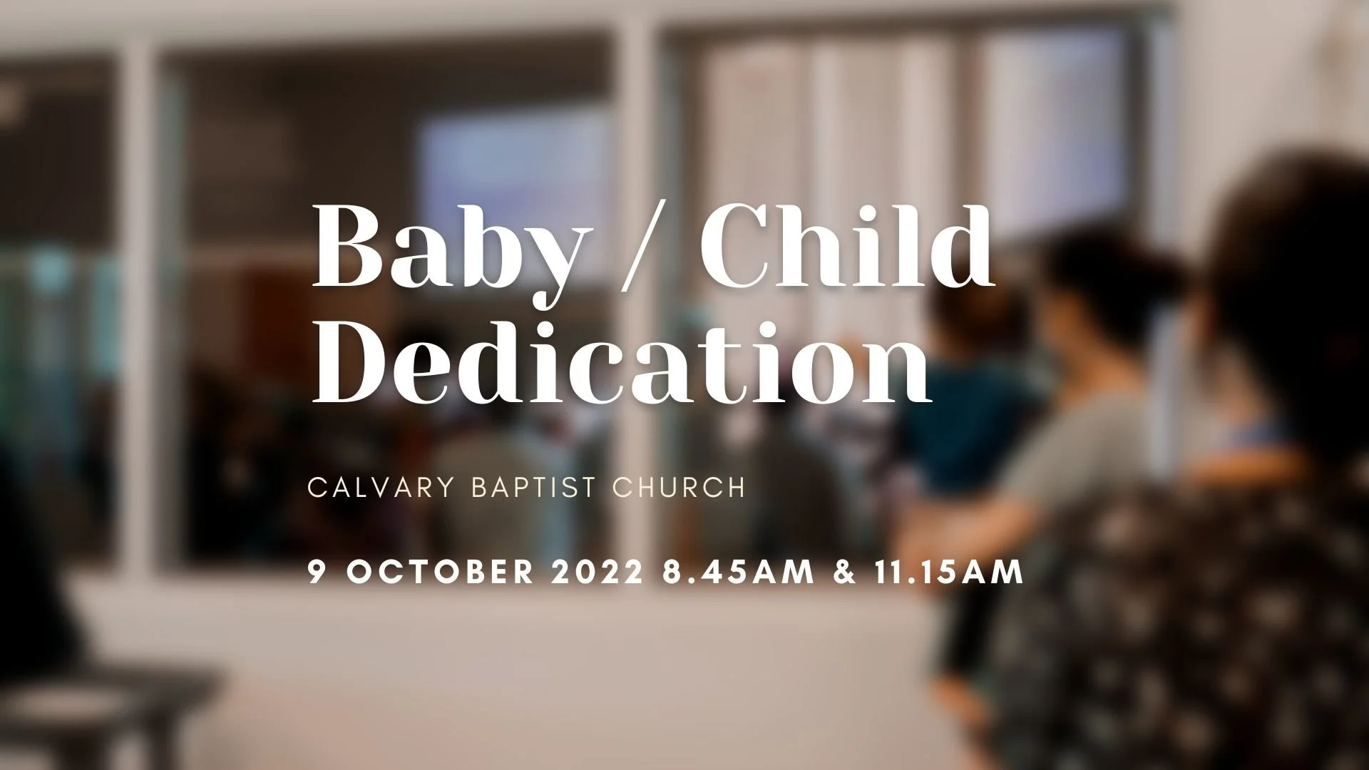 Baby &amp; Child Dedication